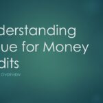 VALUE FOR MONEY AUDITS